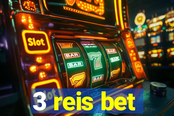 3 reis bet
